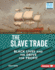The Slave Trade Format: Library Bound