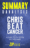 Summary & Analysis of Chris Beat Cancer: a Comprehensive Plan for Healing Naturally-a Guide to the Book By Chris Wark