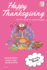 Happy Thanksgiving Activity Book for Creative Noggins: Coloring, Mazes, Puzzles, Draw, Doodle and Write Kids Thanksgiving Holiday Coloring Book with Cartoon Pictures Cntg314