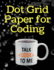 Dot Grid Paper for Coding: a Notebook to Help Design Your Code (Coding Paper Styles)