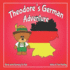 Books About Germany for Kids: Theodore's German Adventure (Theodore's Adventures)