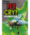 Rourke Educational Media Super Science Does a Fly Cry? Reader