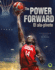 Playmakers in Sports: the Power Forward? Rourke Nonfiction Reader, Grades 3? 9 (English and Spanish Edition)