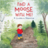 Find a Moose With Me!