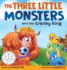 The Three Little Monsters and the Cranky King: a Story About Friendship, Kindness and Accepting Differences