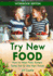 Try New Food How to Help Picky Eaters Taste, Eat Like New Foods