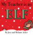 My Teacher is an Elf (the Wonder Who Crew)
