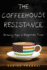 The Coffeehouse Resistance: Brewing Hope in Desperate Times (Paperback Or Softback)