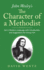 John Wesley's the Character of a Methodist: Set in Modern Language With Introduction and Suggestions for Group Use (John Wesley in Modern Language)