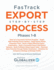 Fastrack Export Step-By-Step Process