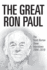 The Great Ron Paul: the Scott Horton Show Interviews 2004-2019