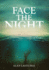 Face the Night