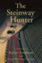 The Steinway Hunter: a Memoir