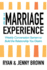 The Marriage Experience: Weekly Conversation Starters to Build the Relationship You Desire