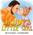 Daddy's Little Girl: Childrens book about a Cute Girl and her Superhero Dad