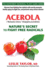 Acerola: Nature's Secret to Fight Free Radicals