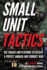 Small Unit Tactics: an Illustrated Manual (Small Unit Soldiers)