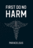 First Do No Harm