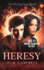 Heresy: a Young Adult Dystopian Romance (the Heretics Saga)