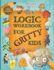 Logic Workbook for Gritty Kids: Spatial Reasoning, Math Puzzles, Word Games, Logic Problems, Activities, Two-Player Games. (the Gritty Little Lamb...& Stem Skills in Kids Ages 6, 7, 8, 9, 10. )