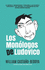 Los Monlogos De Ludovico