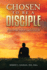 Chosen to Be a Disciple: What Every Person Should Know