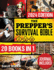 The Prepper's Survival Bible: 20 in 1 a Complete Guide to Long Term Survival, Stockpiling, Off-Grid Living, Canning, Home Defense, Self-Sufficiency and Life-Saving Strategies to Survive Anywhere