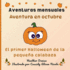 Aventura en octubre: El primer Halloween de la pequea calabaza