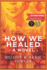 How We Healed: a Novel