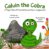 Calvin the Cobra: a Yoga Tale of Friendship and Non-Judgement