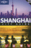 Lonely Planet Shanghai (City Guide)