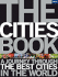The Cities Book: a Journey Through the Best Cities in the World (Lonely Planet General Pictorial)