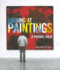 Looking at Paintings: a Private View