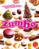 Zumbo: Adriano Zumbo's Fantastical Kitchen of Other-Worldly Delights Zumbo, Adriano