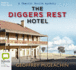The Diggers Rest Hotel (Charlie Berlin)
