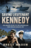 Saving Lieutenant Kennedy: the Heroic Story of the Australian Who Helped Rescue Jfk