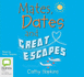 Mates, Dates and Great Escapes (Mates, Dates (9)) (Audio Cd)
