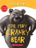 The Very Cranky Bear