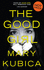 The Good Girl: An Addictively Suspenseful and Gripping Thriller