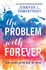 The Problem With Forever (Harlequin Teen)