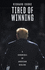 Tired of Winning: a Chronicle of American Decline