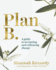 Plan B: a Guide to Navigating and Embracing Change