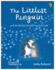 The Littlest Penguin: and the Phillip Island Penguin Parade