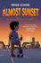 Almost Sunset Format: Paperback