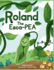 Roland the Escapea