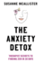 The Anxiety Detox: Therapist Secrets to Finding Zen in 30 Days