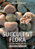 Succulent Flora of Southern Africa Isbn 0869611216
