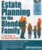 Estate Planning for the Blended Family (Wills and Estates Series)