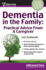 Dementia in the Family: Practical Advice From a Caregiver