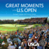 Great Moments of the U.S. Open